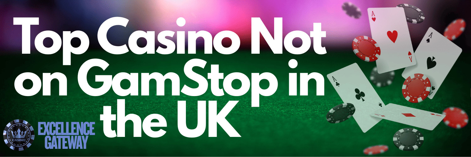 Casino Sites Not on Gamstop Explore Endless Opportunities