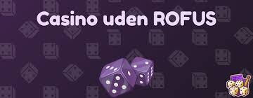 Betting Uden om Rofus En Guide til Sikkert Spil