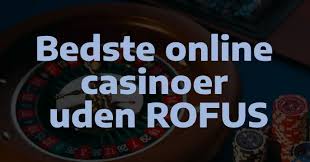 Casino Uden Rufus 2026 Oplev Fremtidens Spil Casino Uden Rufus 2026 Oplev Fremtidens Spil