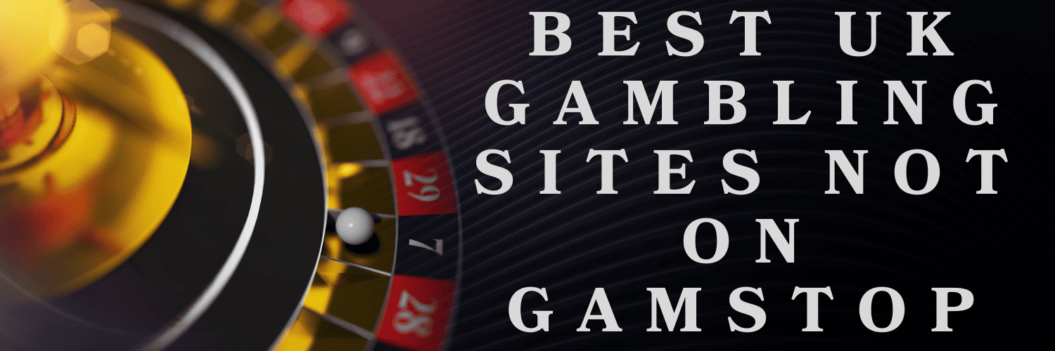 Discovering Casinos Not on Gamstop UK - Playing Freely and Responsibly Discovering Casinos Not on Gamstop UK - Playing Freely and Responsibly